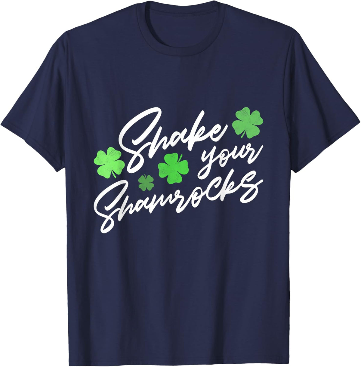 Womens Shake Your Shamrocks Funny St Patrick's Day T-Shirt - Navy Blue