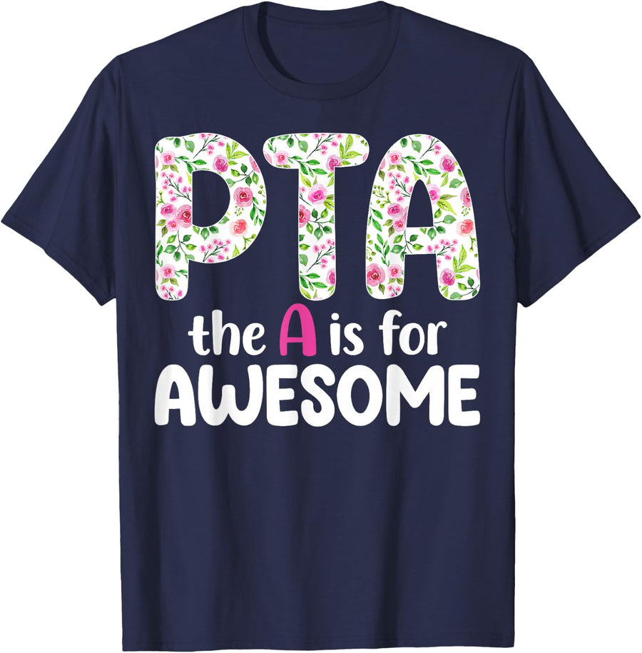 PTA the A is for Awesome - Physical Therapy Floral Design T-Shirt - Navy Blue