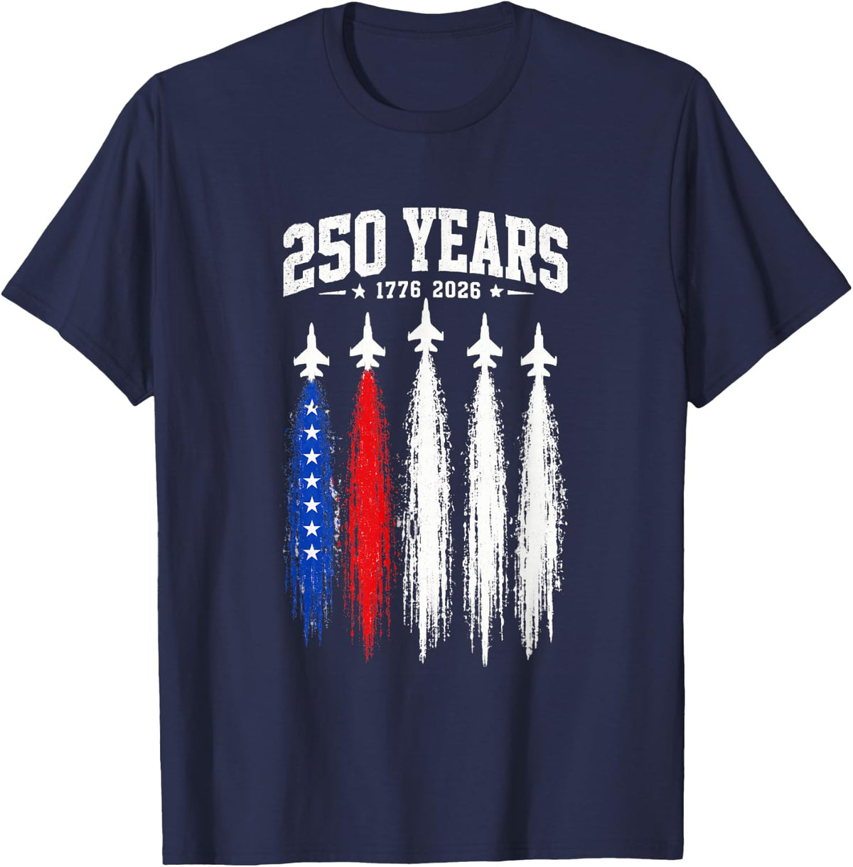 250 Anniversary USA 4th of July 250 Years American Patriotic T-Shirt - Navy Blue