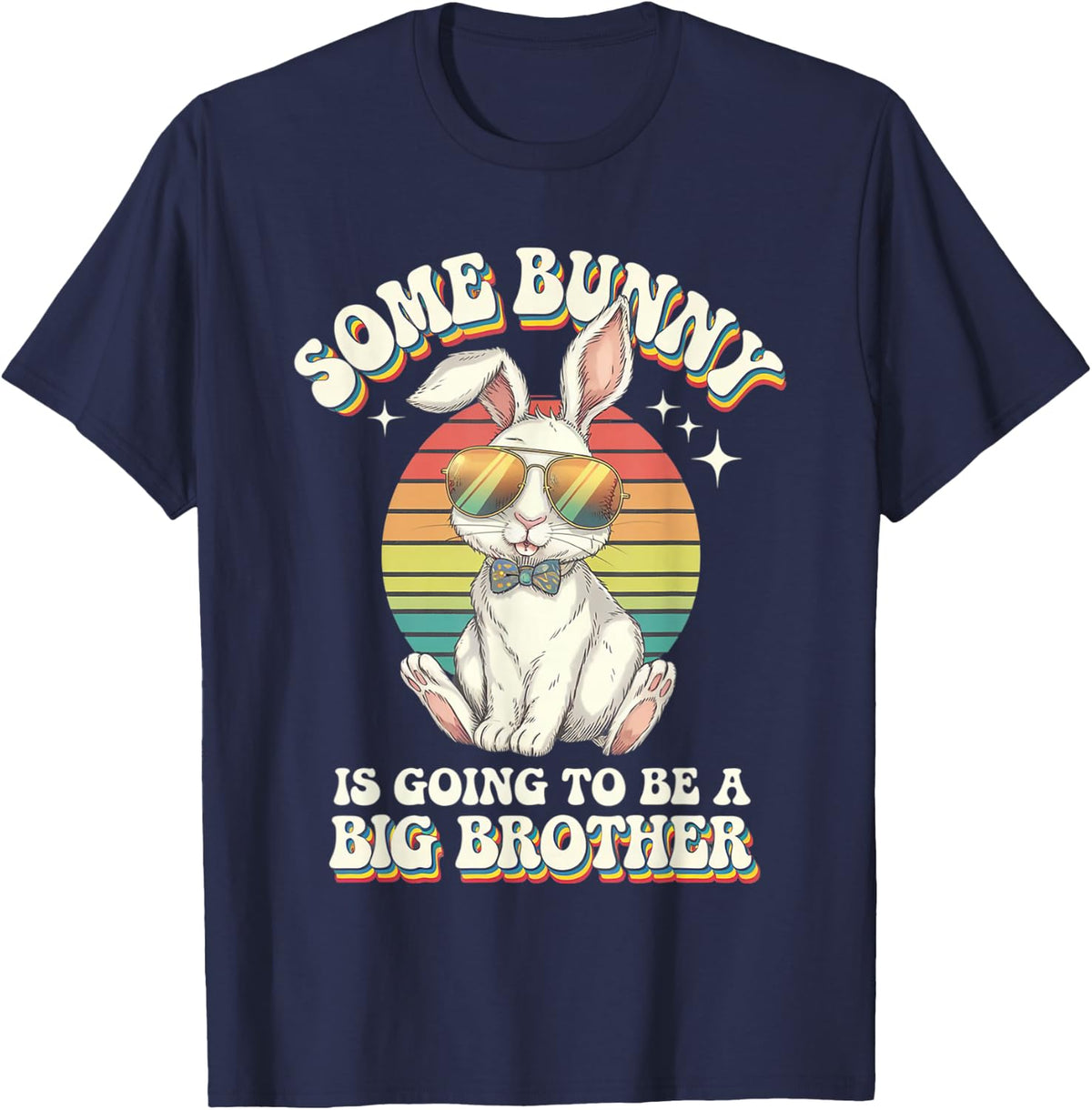 Some Bunny Is Going To Be A Big Brother Easter Family T-Shirt - Navy Blue