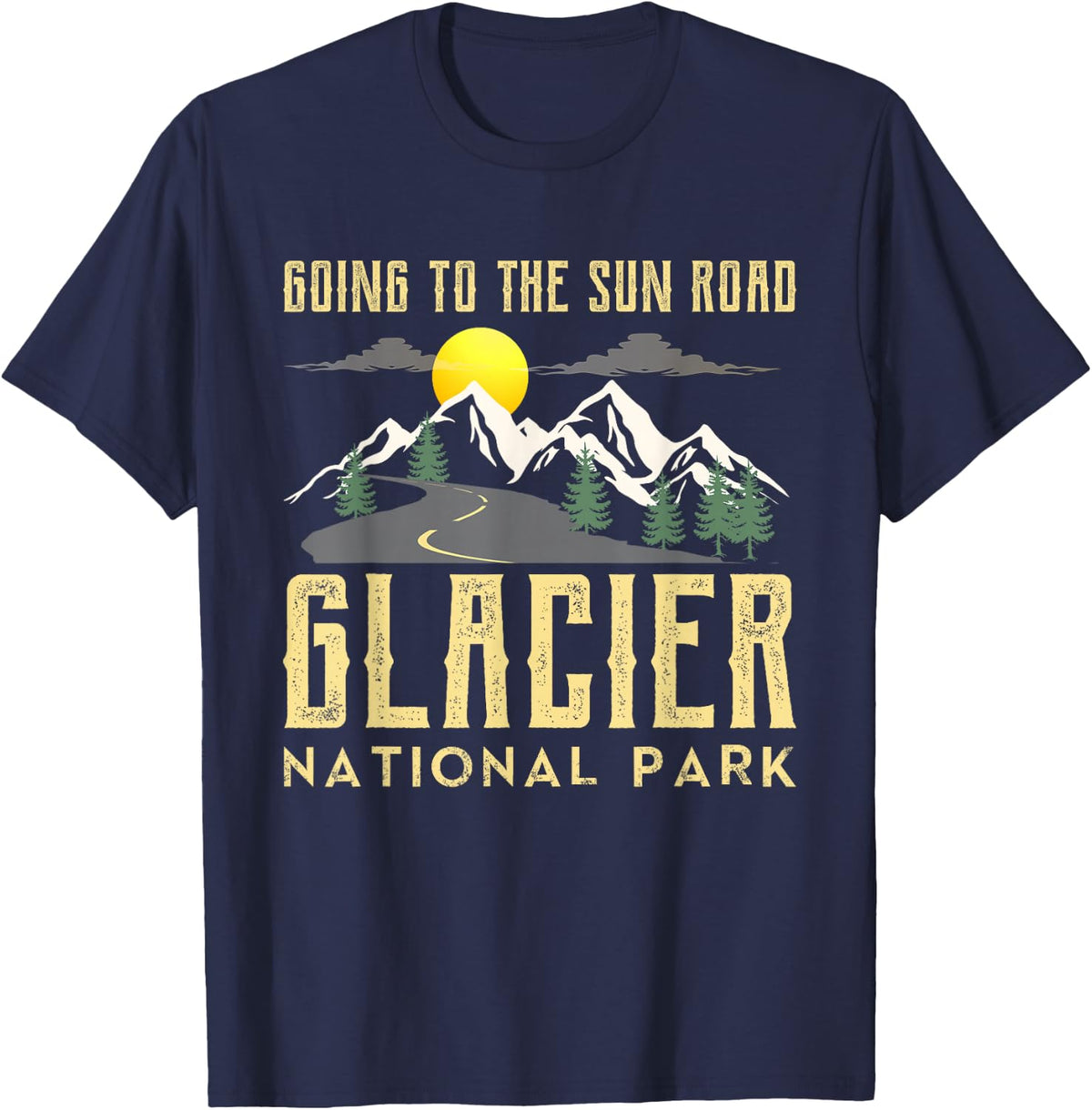 Going To The Sun Road Shirt Montana Tees Glacier National Park T Shirts For Men Women - Navy Blue