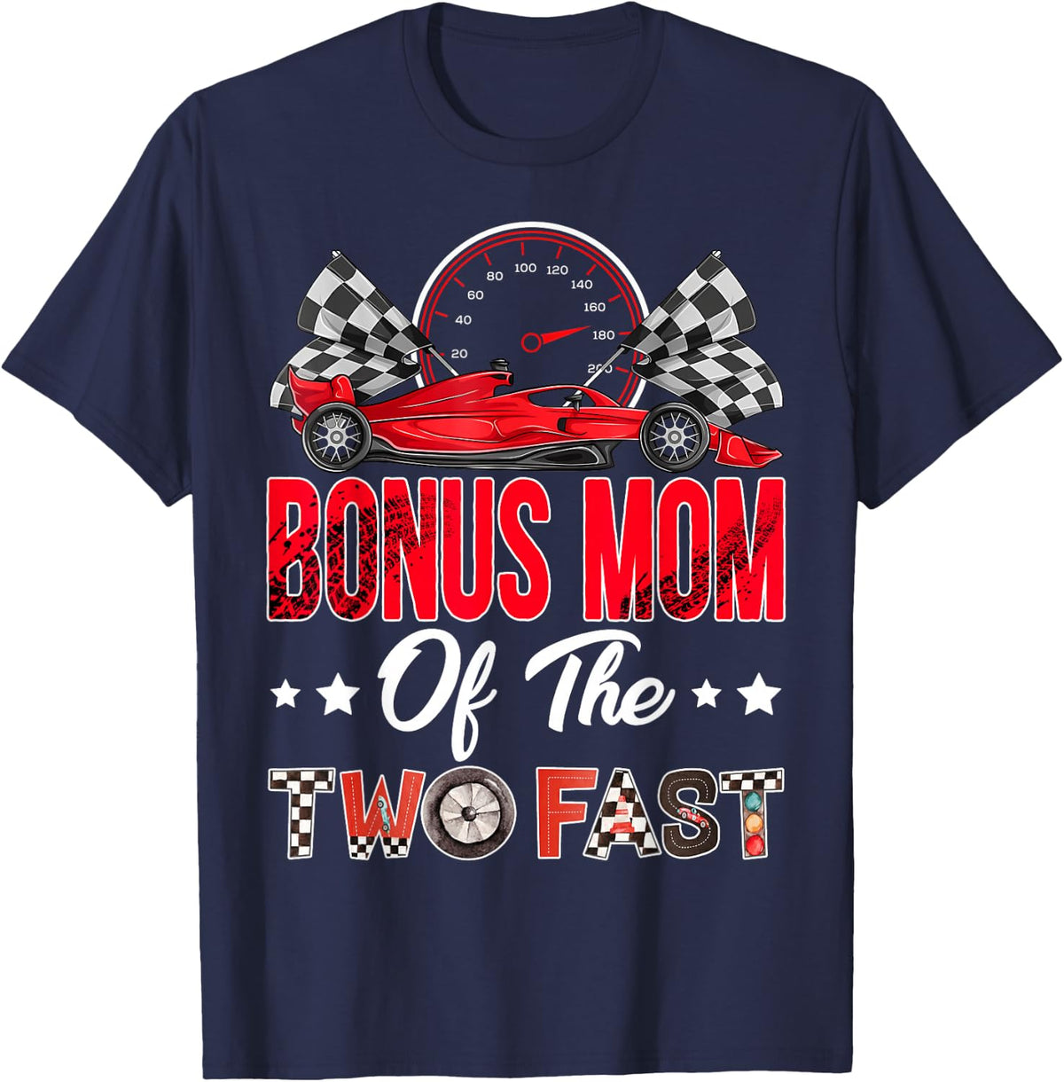 Bonus Mom of The Two Fast 2nd Birthday Boy Racing Car Family T-Shirt - Navy Blue