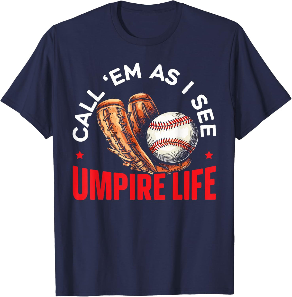 Baseball Umpire Baseball Player Baseball Team Sport T-Shirt - Navy Blue