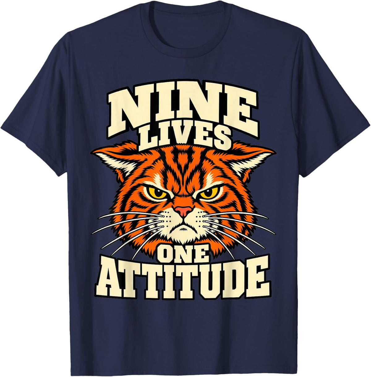 Tabby Cat Nine Lives One Attitude Whiskers Owner Funny T-Shirt - Navy Blue