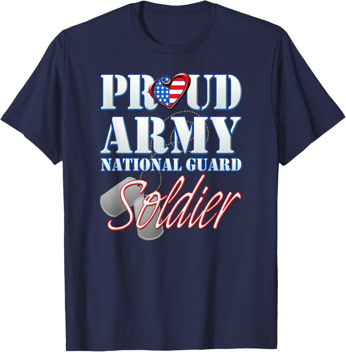 Proud Army National Guard Soldier USA Heart Flag Shirt T-Shirt - Navy Blue