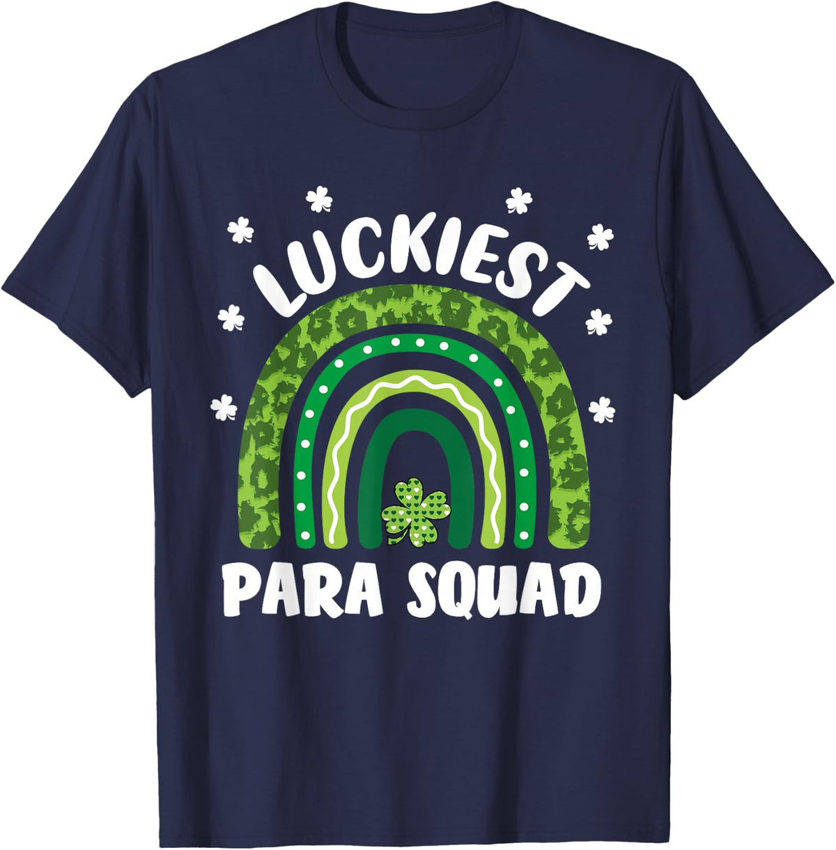 Lucky Paraprofessional Squad Funny Para St Patrick's Day T-Shirt - Navy Blue
