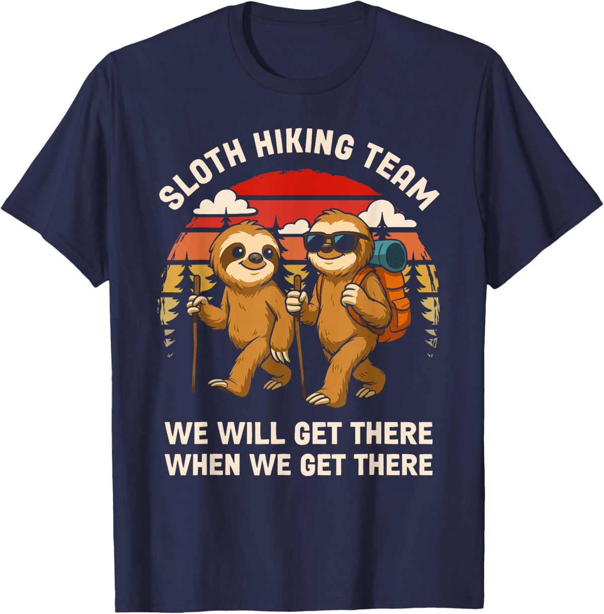 Sloth Hiking Team Hiker Mountain Lover Outdoor Adventure T-Shirt - Navy Blue