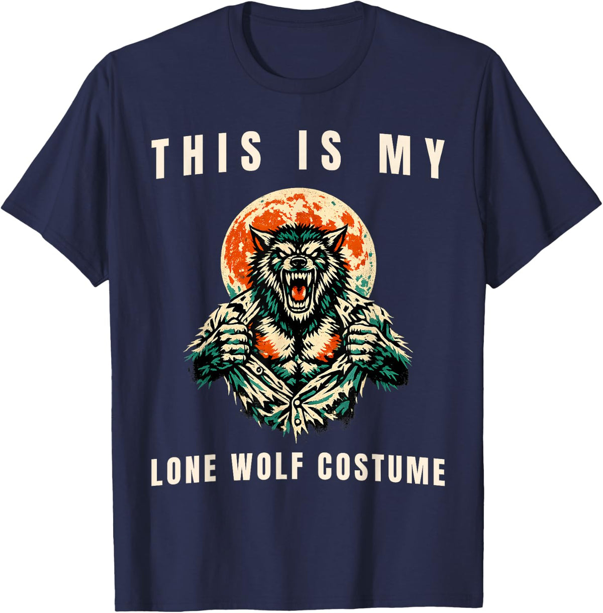 This is My Lone Wolf Costume Werewolf Ripping Shirt Meme T-Shirt - Navy Blue