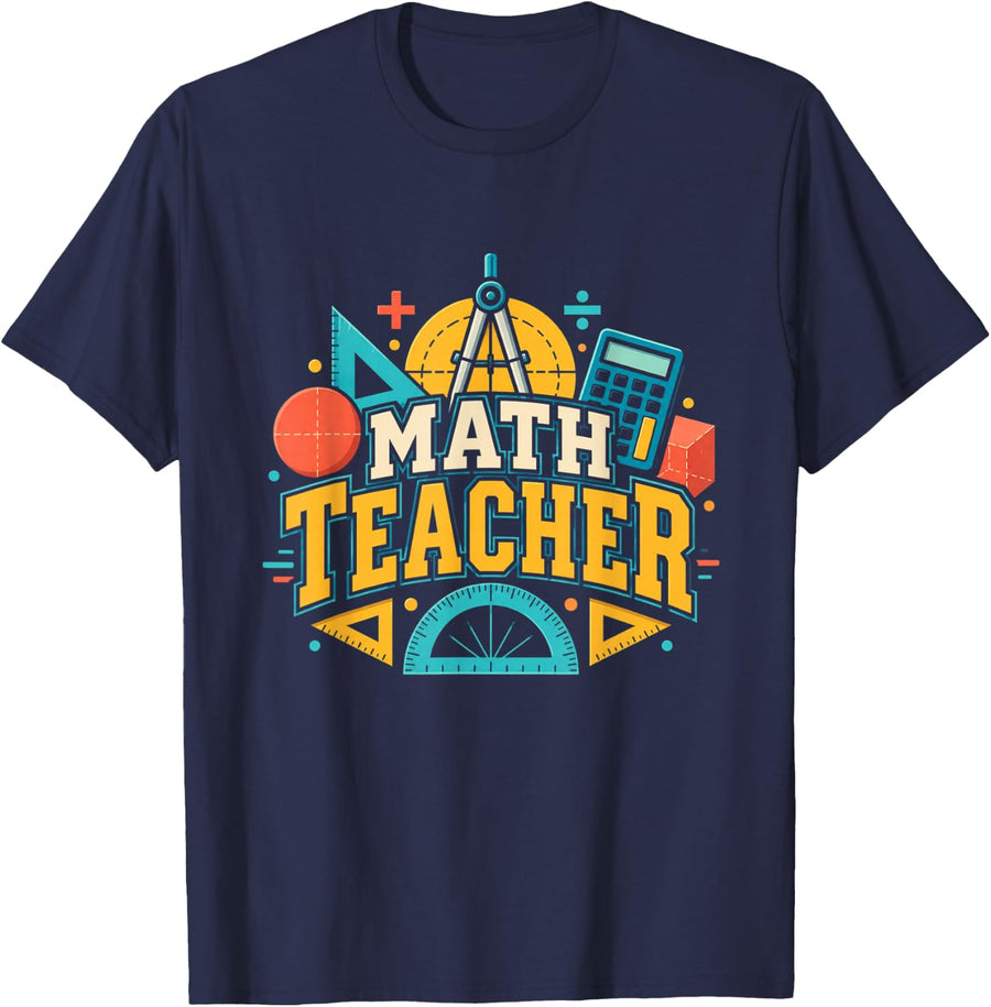 Math Teacher Motivational Quote Geometry Algebra T-Shirt - Navy Blue
