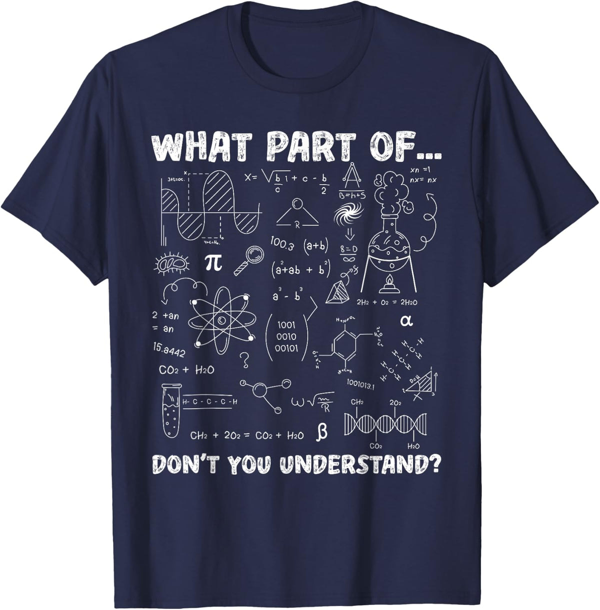 What Part of Don't You Understand Funny Physics Teacher T-Shirt for Men Women Kids - Navy Blue