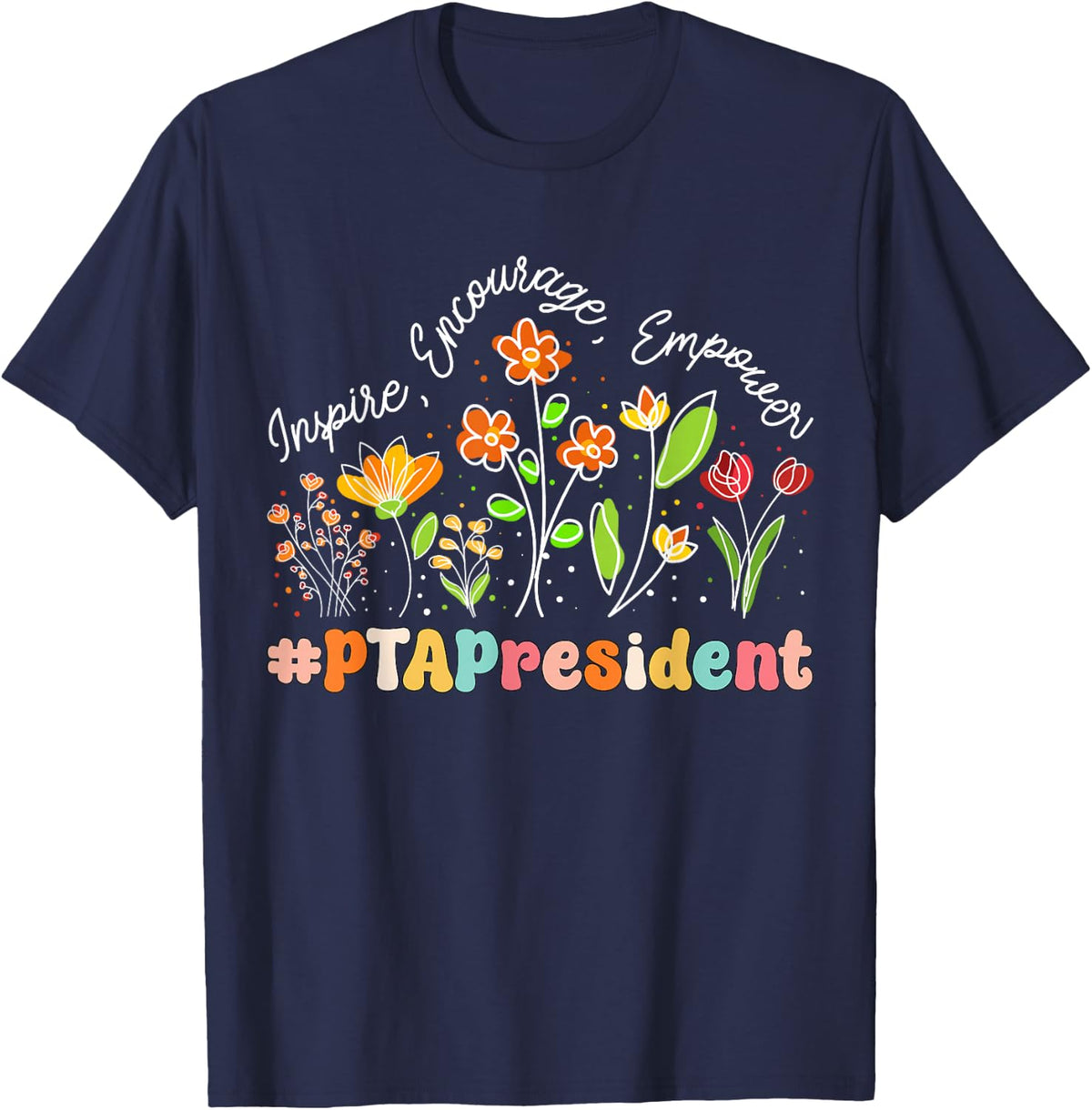 PTA President Appreciation Week Teacher Back to School T-Shirt - Navy Blue