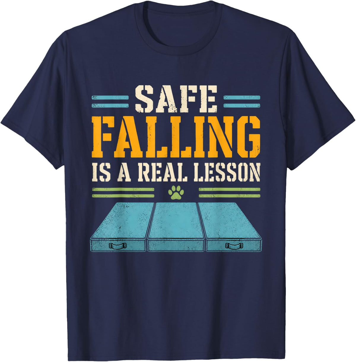 Safe Falling is A Real Lesson PE Teacher T-Shirt - Navy Blue