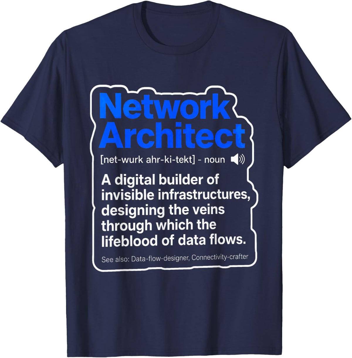 Network Architect IT Professional Engineer Technology Men T-Shirt - Navy Blue