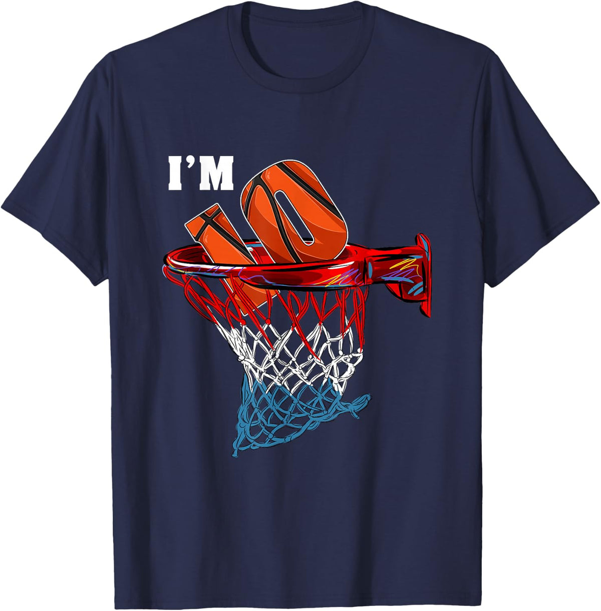 Basketball Net Ball Game I'm 10 Years Old Gift Birthday T-Shirt - Navy Blue