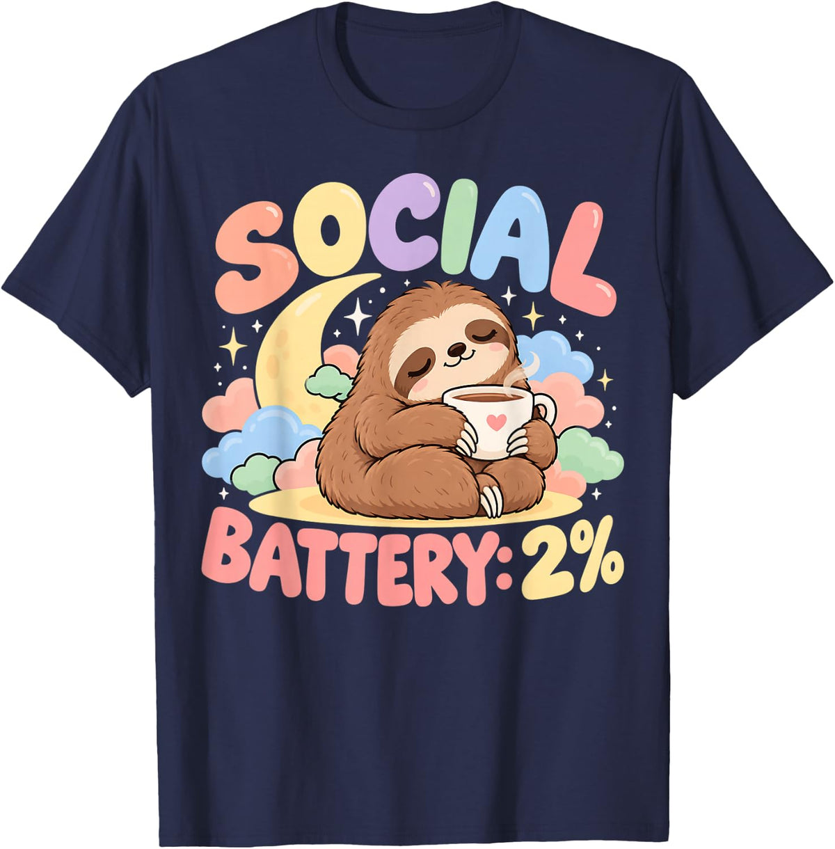 Sloth Social Battery 2% Introvert Coffee Lover Cute Kawaii T-Shirt - Navy Blue