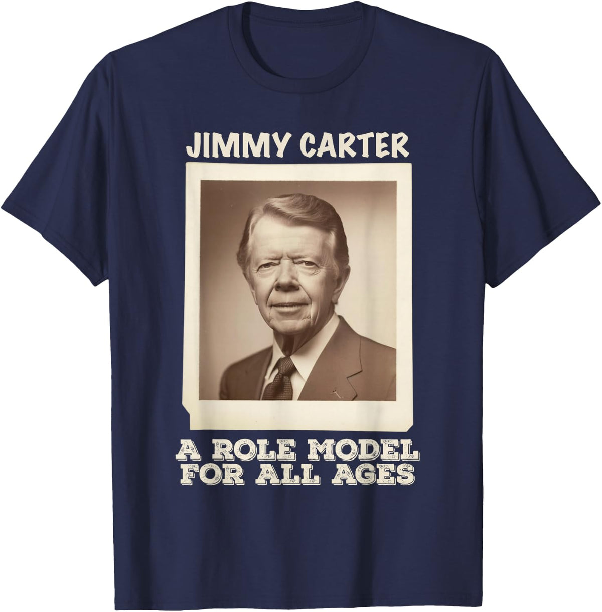 Vintage A Role Model For All Ages Jimmy Carter President T-Shirt - Navy Blue