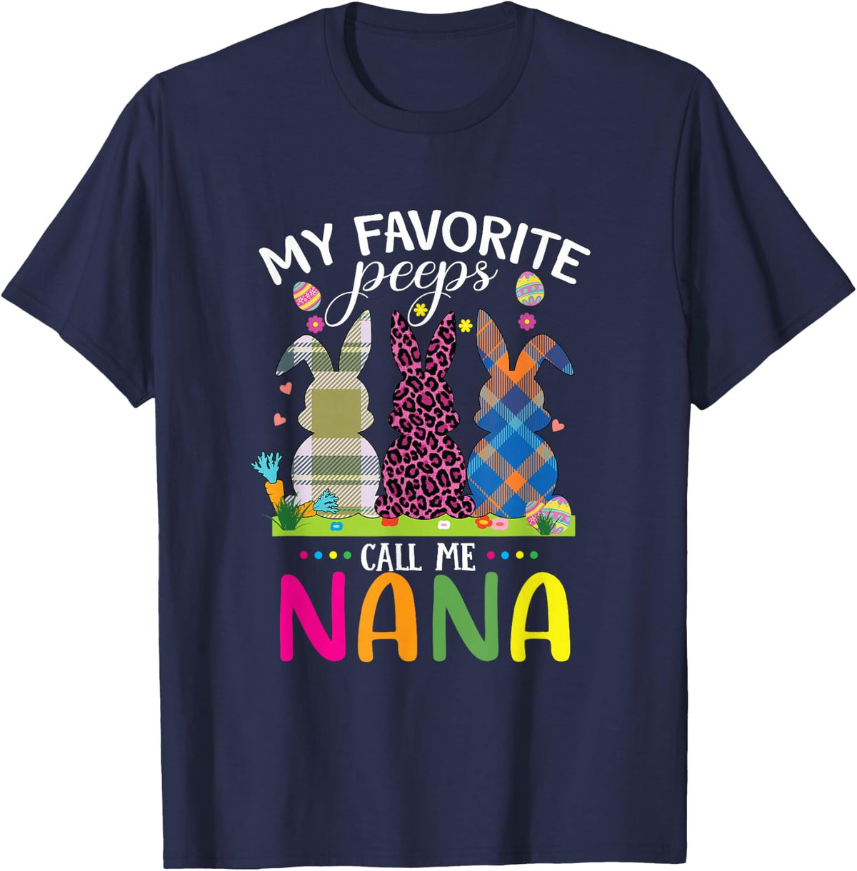 My Favorite Peeps Call Me Nana Shirt Funny Rabbits Leopard T-Shirt - Navy Blue