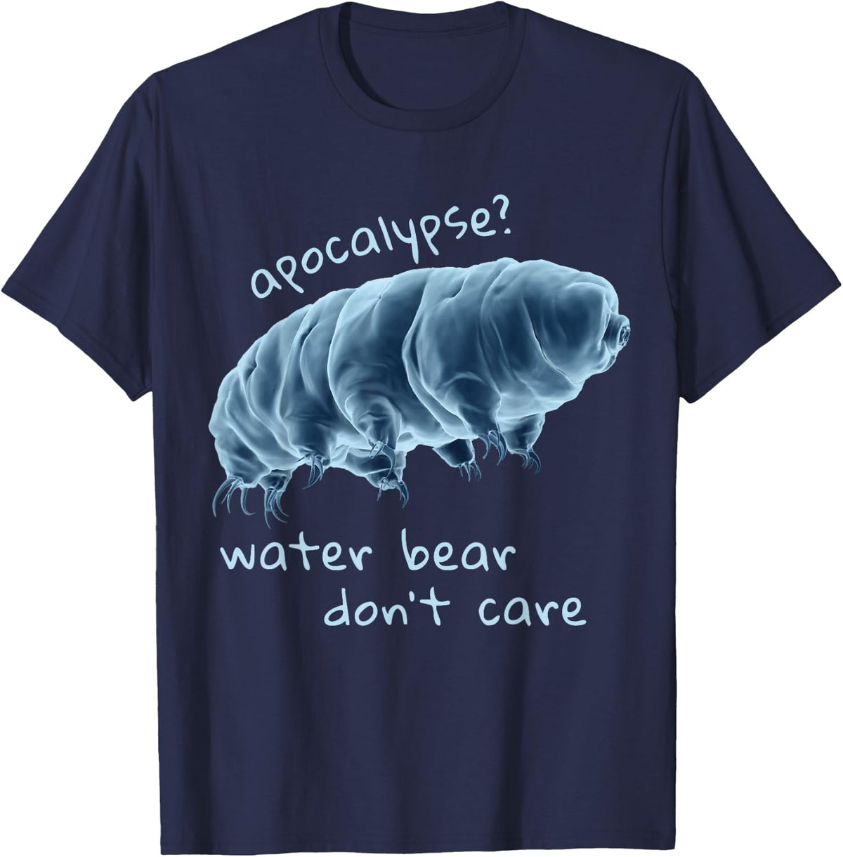 Apocalypse Water Bear Don't care T-Shirt - Navy Blue