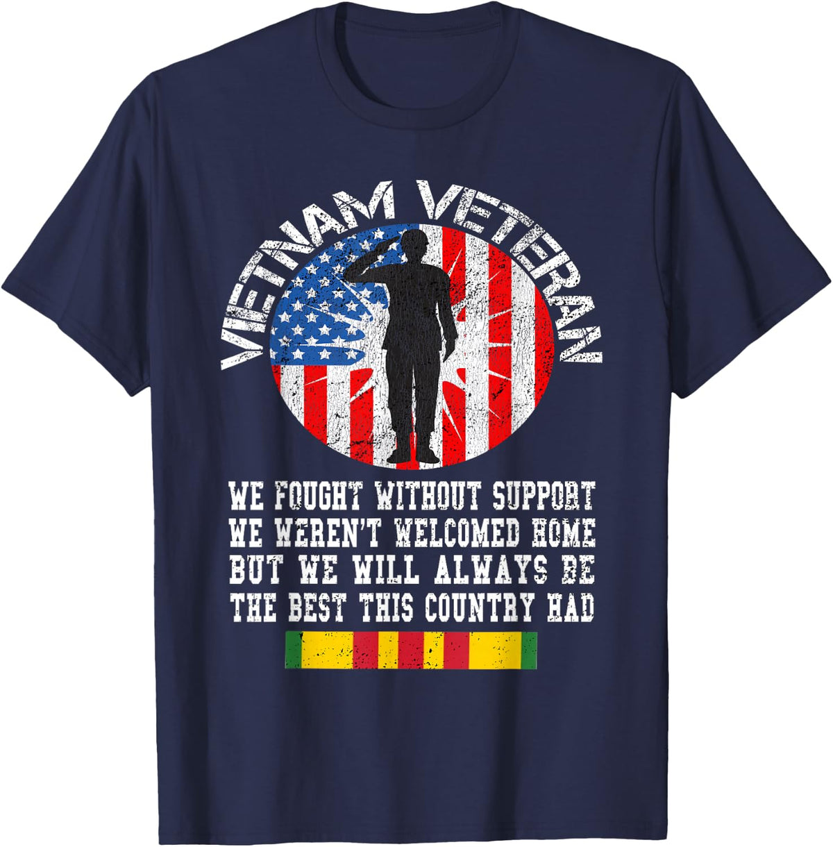 Vietnam Veteran The Best This Country Had Disabled Veteran T-Shirt - Navy Blue