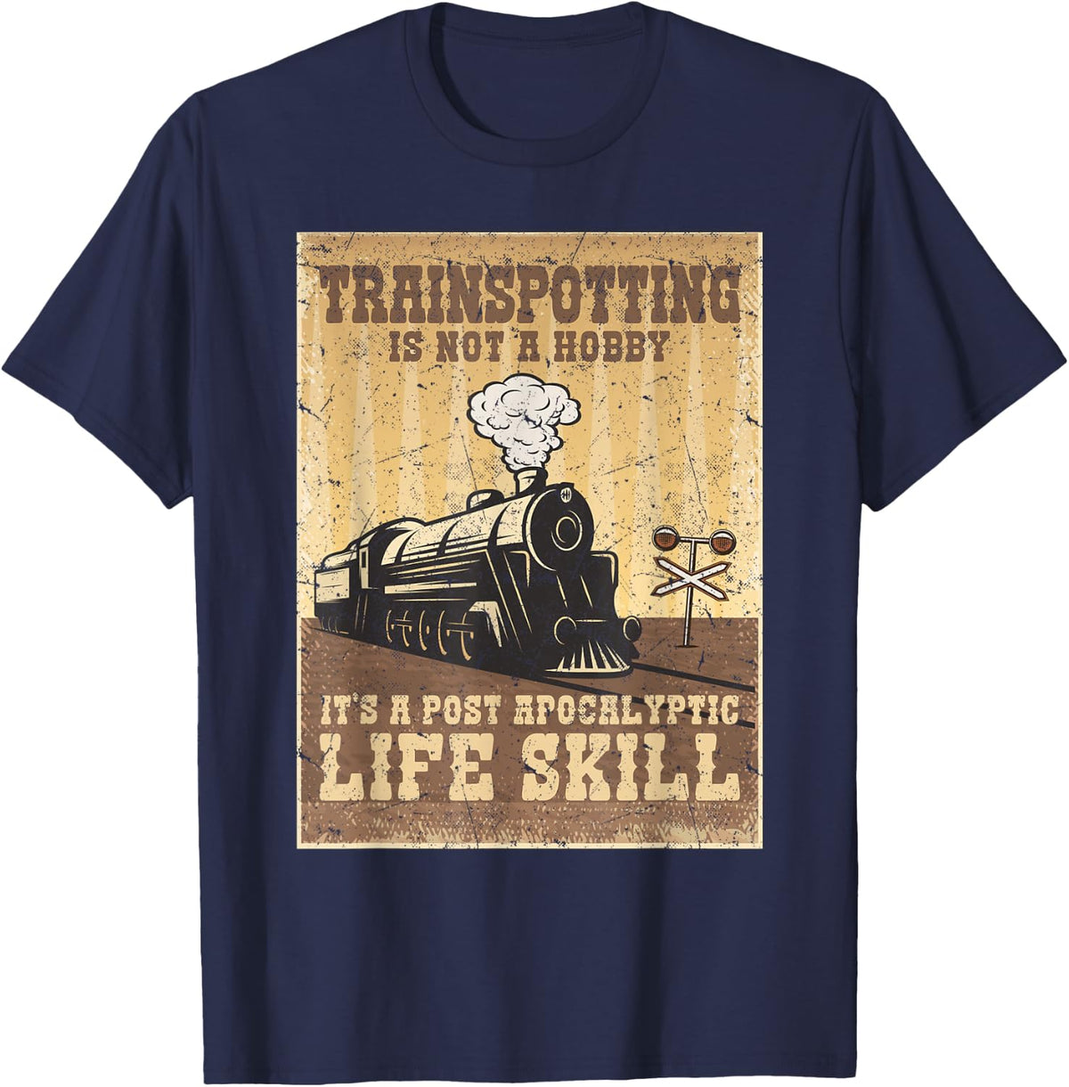 Trainspotting Is Not A Hobby It's A Life Skill Train T-Shirt - Navy Blue