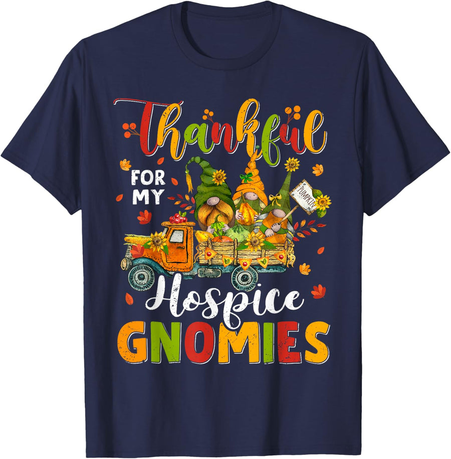 Thankful for My Hospice Gnomies Thanksgiving Nurse T-Shirt - Navy Blue