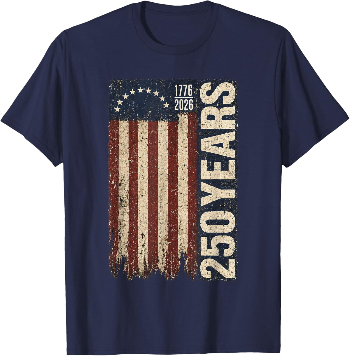 250 Years Anniversary American USA Flag 1776-2026 T-Shirt - Navy Blue