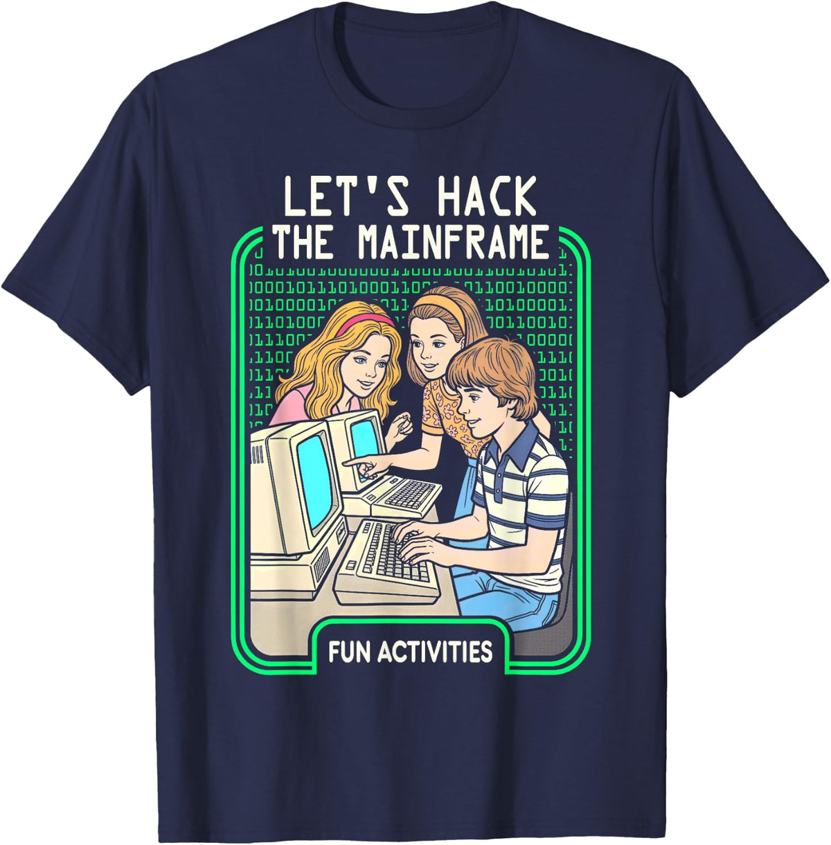 Let's Hack The Mainframe Funny Computer Hacker Programmer T-Shirt - Navy Blue