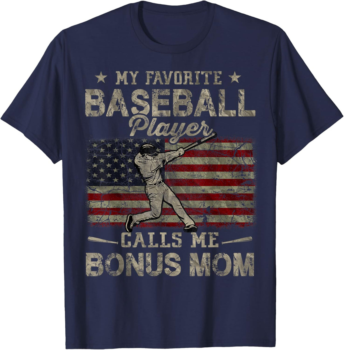My Favorite Baseball Player Calls Me Bonus Mom Mother's Day T-Shirt - Navy Blue