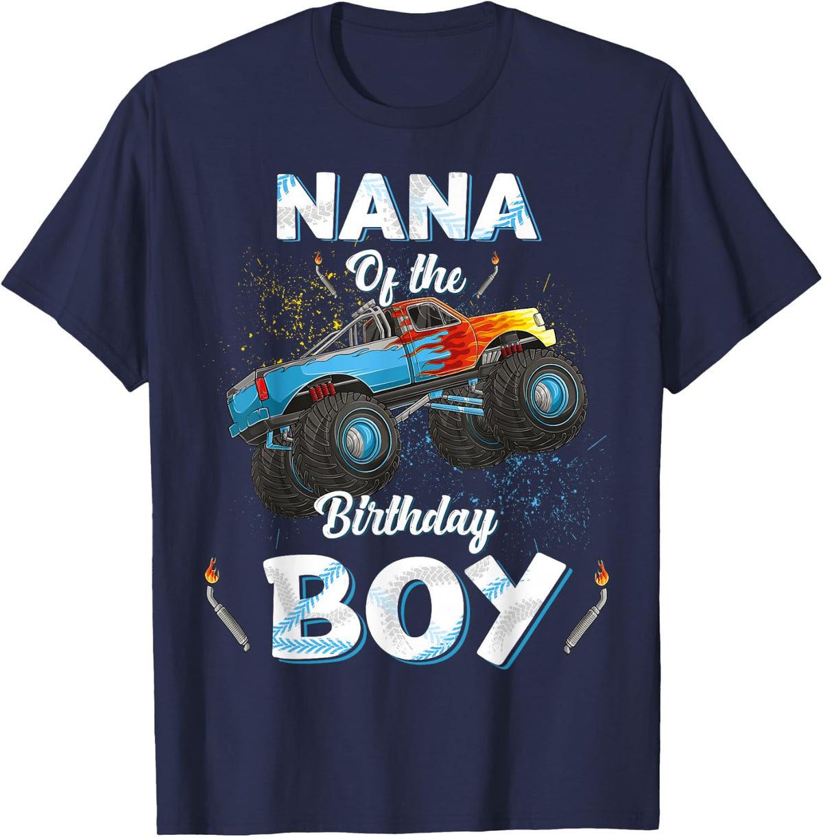 Nana Of The Birthday Boy Monster Truck Bday Women Men Kids T-Shirt - Navy Blue