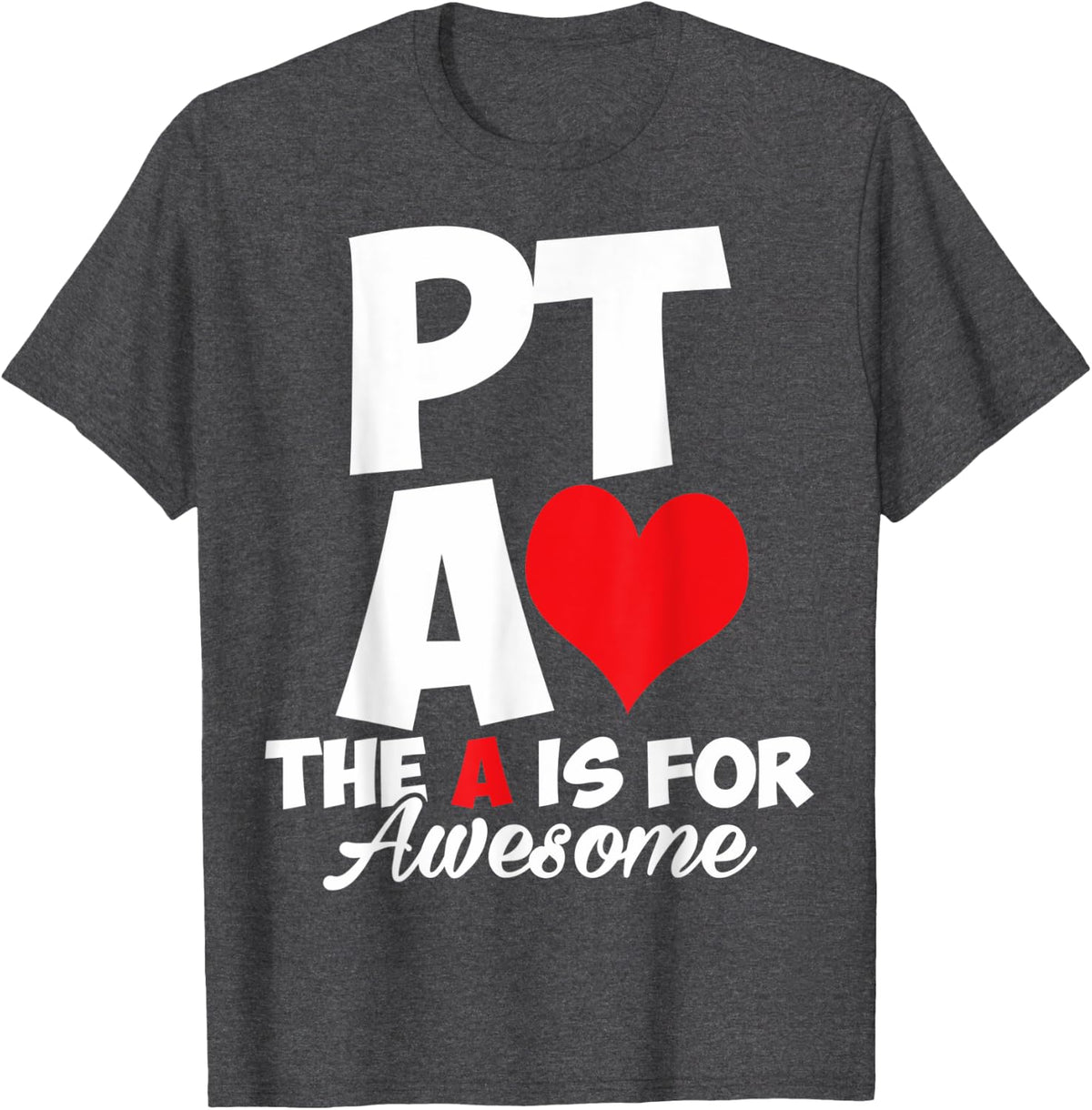 PTA Physical Therapy Assistants Physical Therapy Awesome PTA T-Shirt - Dark Heather Grey
