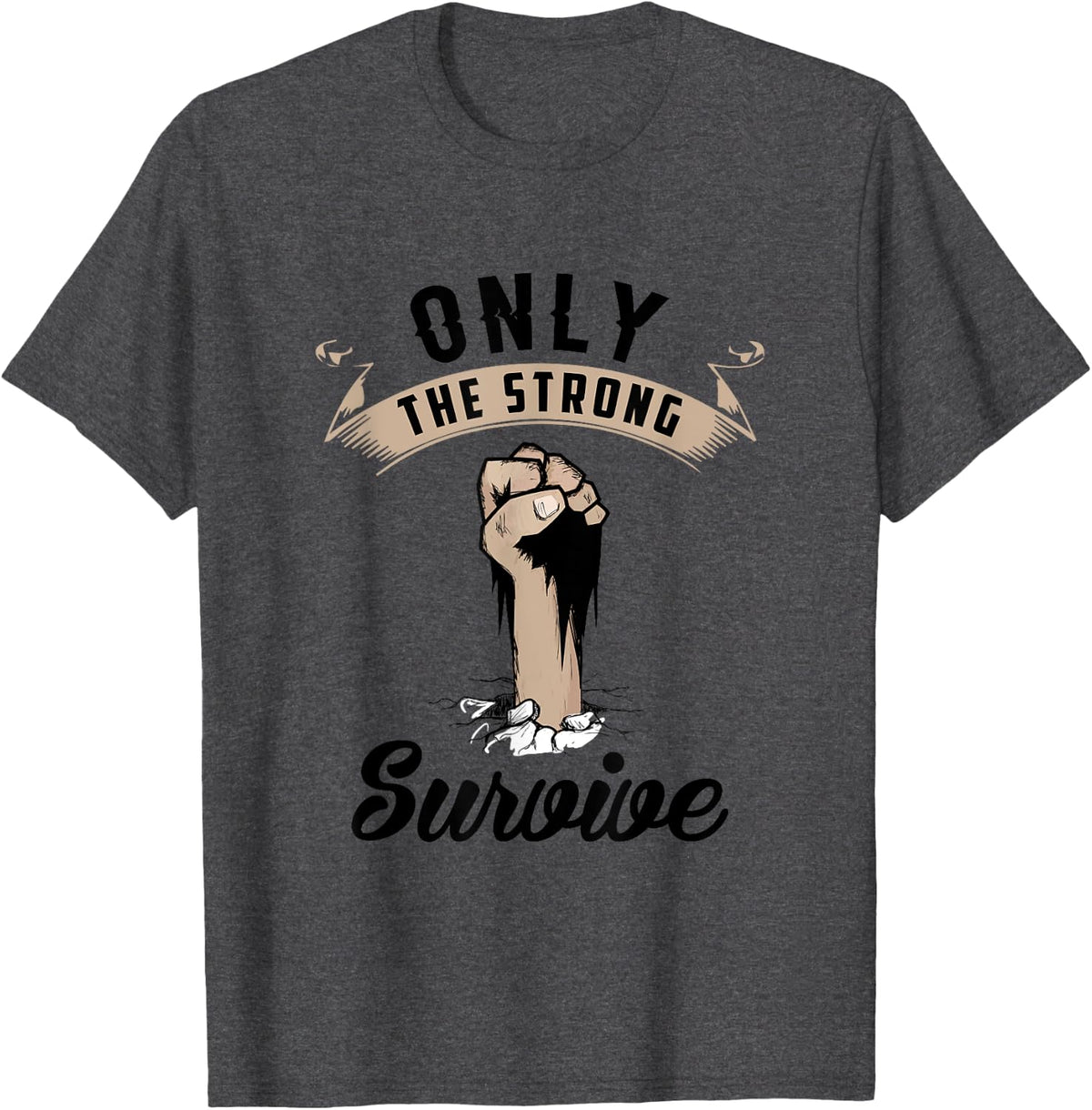 Resilience Defined: Only the Strong Survive T-Shirt - Dark Heather Grey