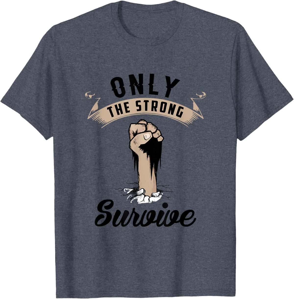 Resilience Defined: Only the Strong Survive T-Shirt - Heather Blue