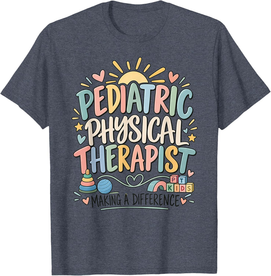 Pediatric Physical Therapist Women Therapy PT Month Rehab T-Shirt - Heather Blue