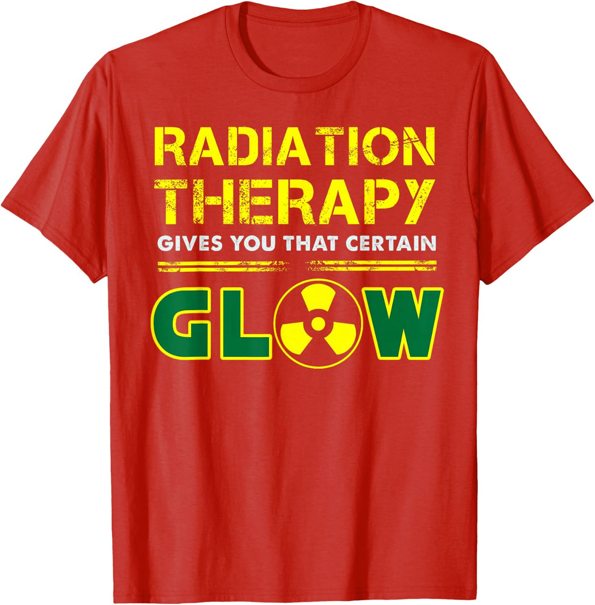 Radiation Therapy Radiation Therapist Funny Cancer Fighter T-Shirt Small - Red