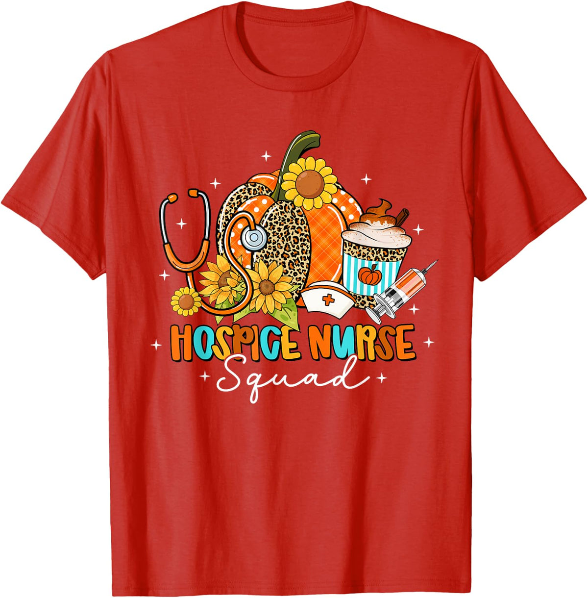 Hospice Nurse Squad Pumpkin Sunflowers Fall Thanksgiving T-Shirt - Red