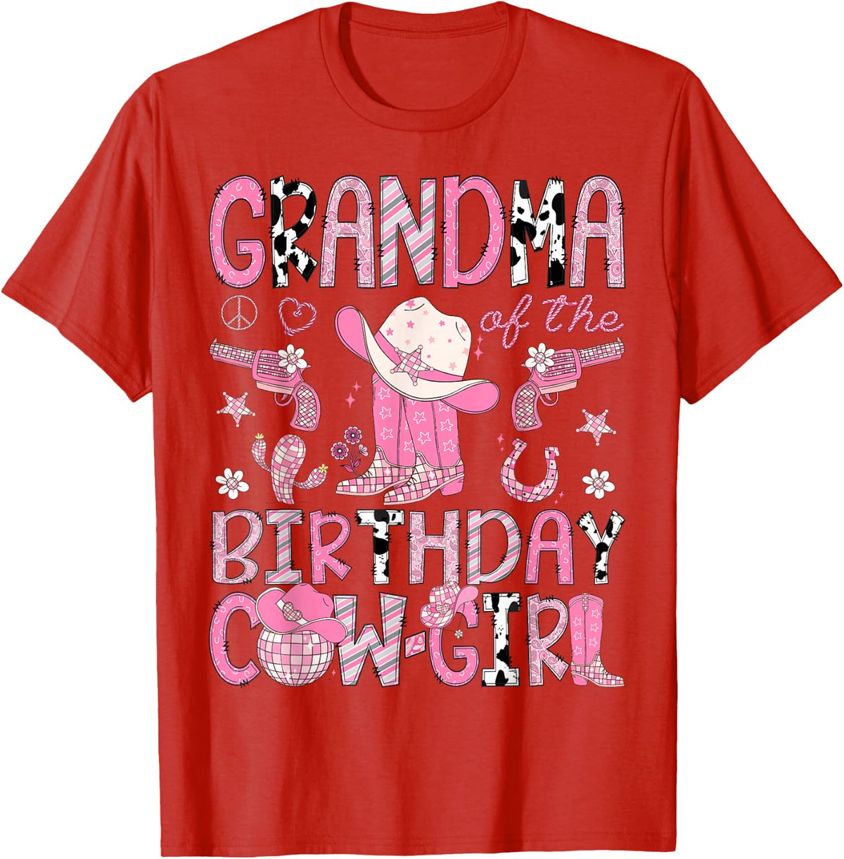 Grandma Of The Birthday CowGirl Pink Rodeo Western T-Shirt - Red