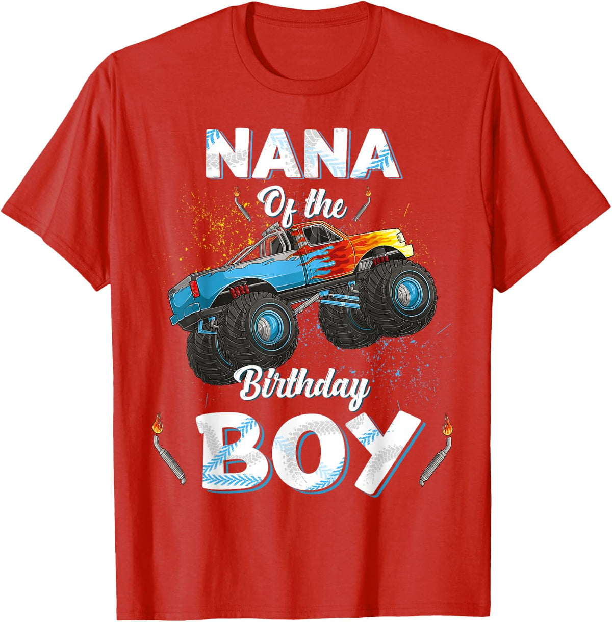Nana Of The Birthday Boy Monster Truck Bday Women Men Kids T-Shirt - Red