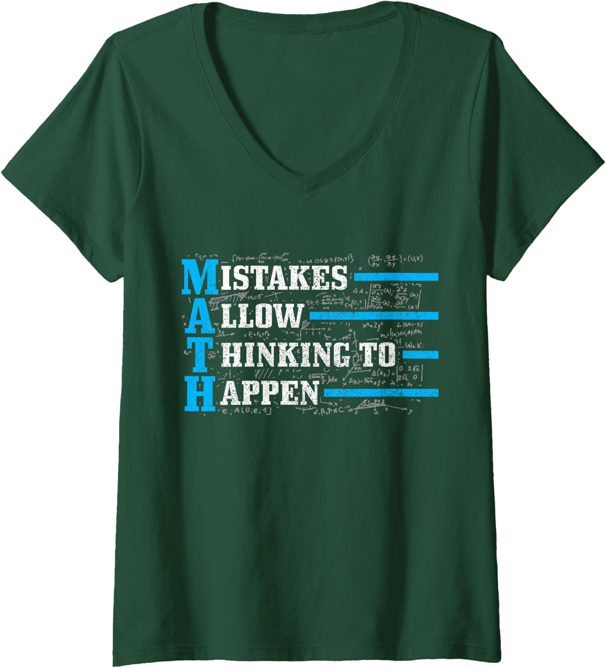 Women's Math Mistakes Allow Thinking to Happen Mathematics Nerd Gift V-Neck T-Shirt - Dark Green