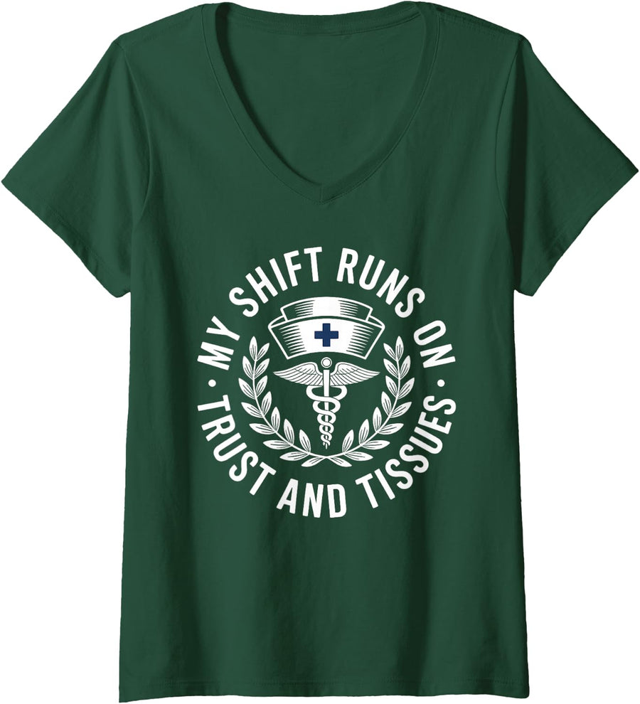 Women's My Shift Runs On Trust and Tissues Hospice Nurse V-Neck T-Shirt - Dark Green