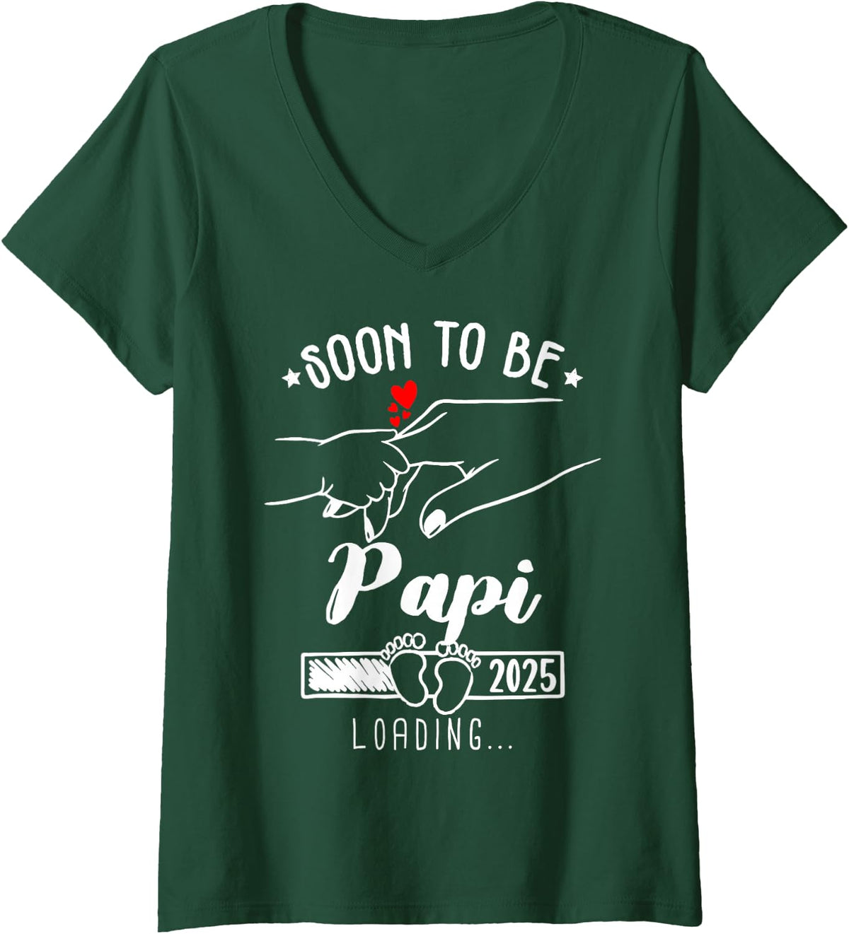 Women's Soon to Be Papi Est 2025 Loading Promoted V-Neck T-Shirt - Dark Green