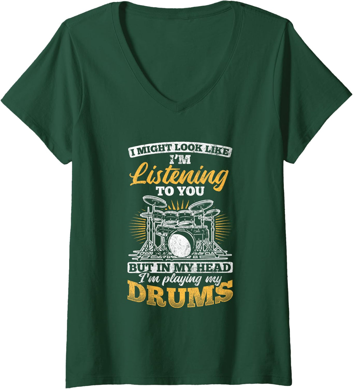 Women's Drummer Drumming Listening I'm Playing My Drums V-Neck T-Shirt - Dark Green