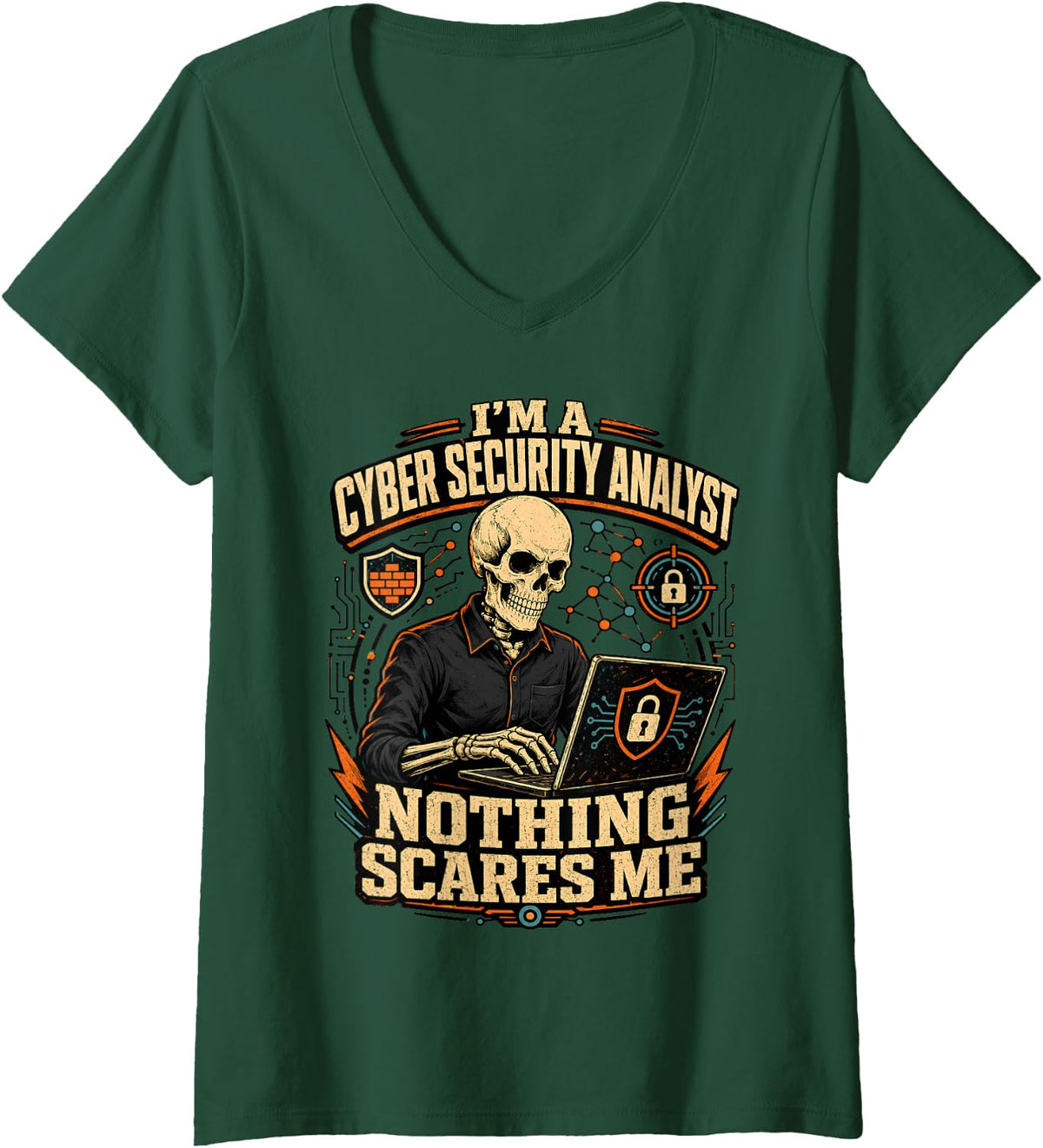 Women's I'm a Cyber Security Analyst Nothing Scares Me Halloween V-Neck T-Shirt - Dark Green