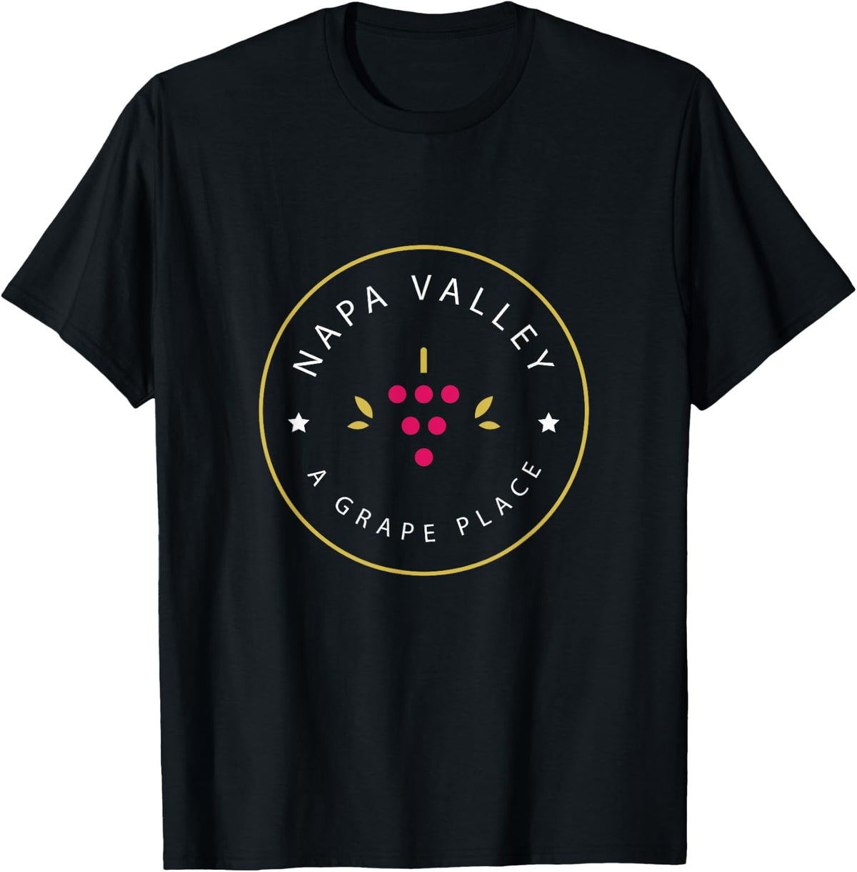 Napa Valley - A Grape Place - Wine Country Souvenir T-Shirt T-Shirt - Black
