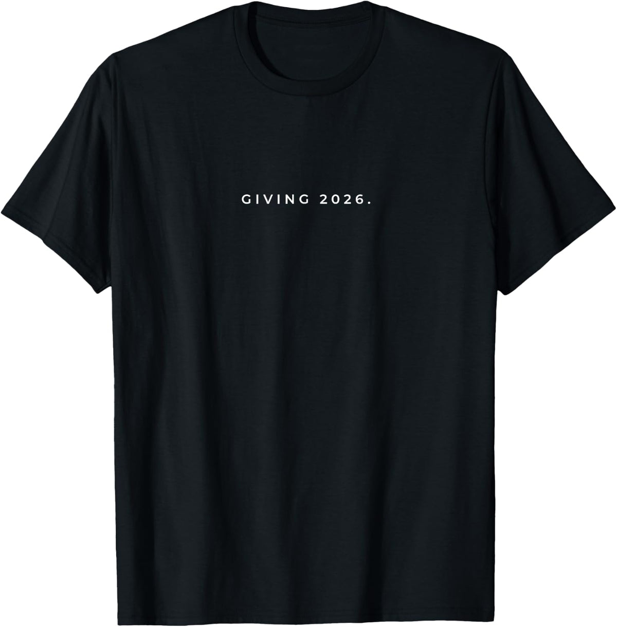 Minimal Giving 2026 Funny New Year 2026 Subtle NYE Party T-Shirt - Black