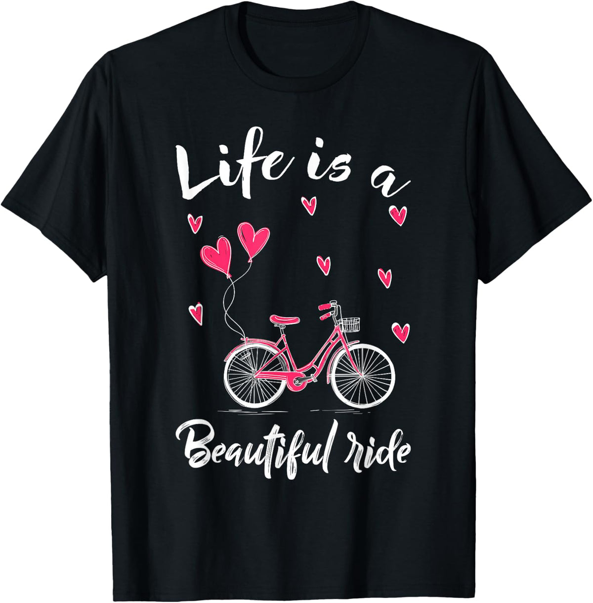Cycling Life is A Beautiful Ride Bicycle T-Shirt - Black