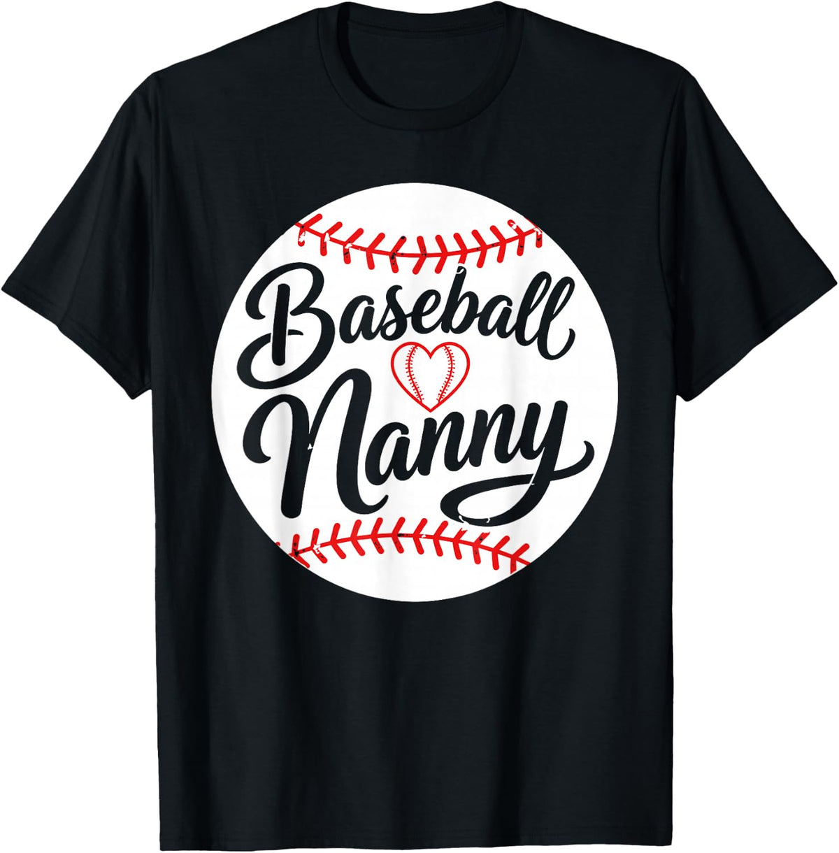 Baseball Nanny Art for Grandma Nana Women Baseball Nanny T-Shirt - Black