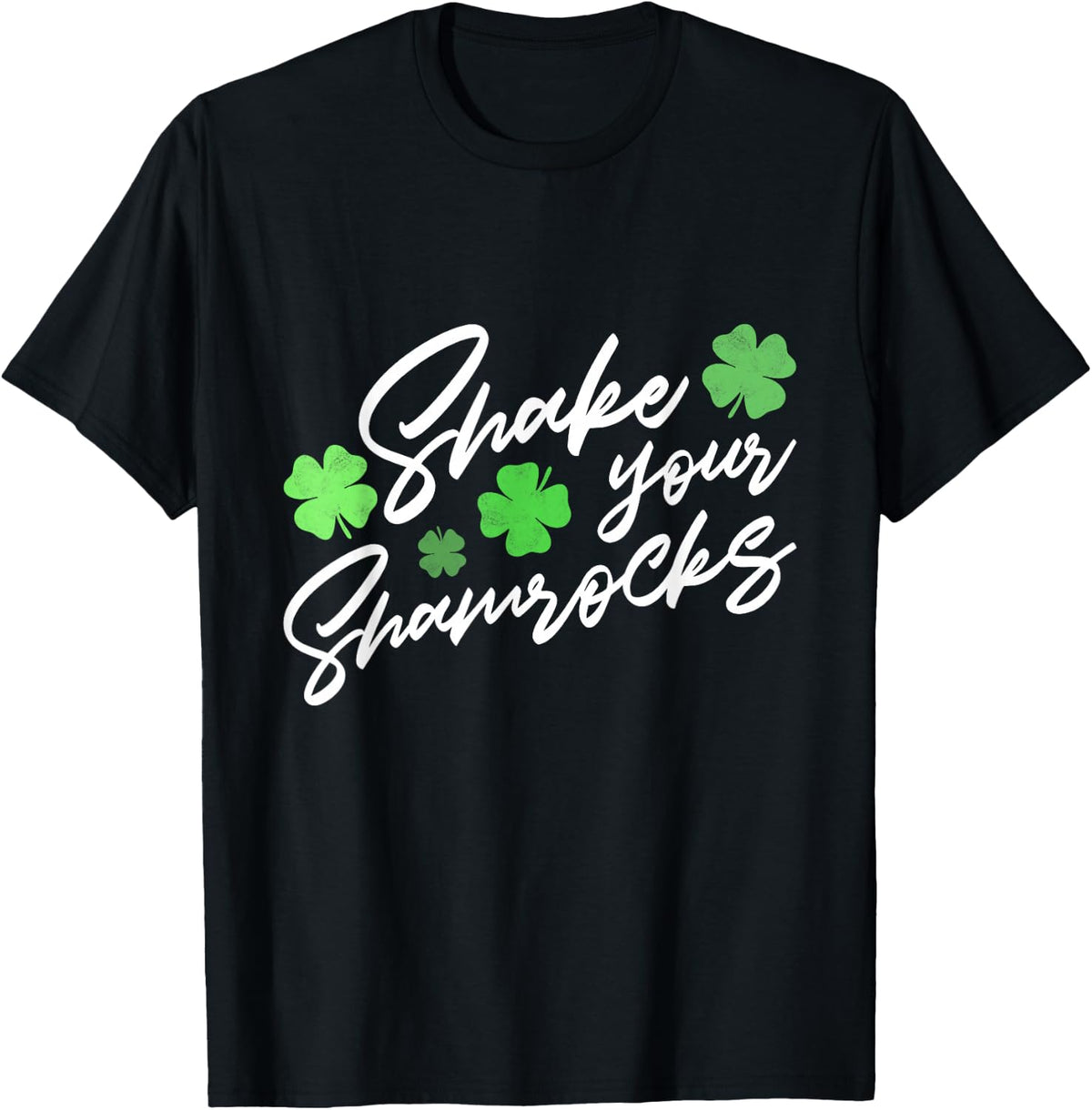 Womens Shake Your Shamrocks Funny St Patrick's Day T-Shirt - Black