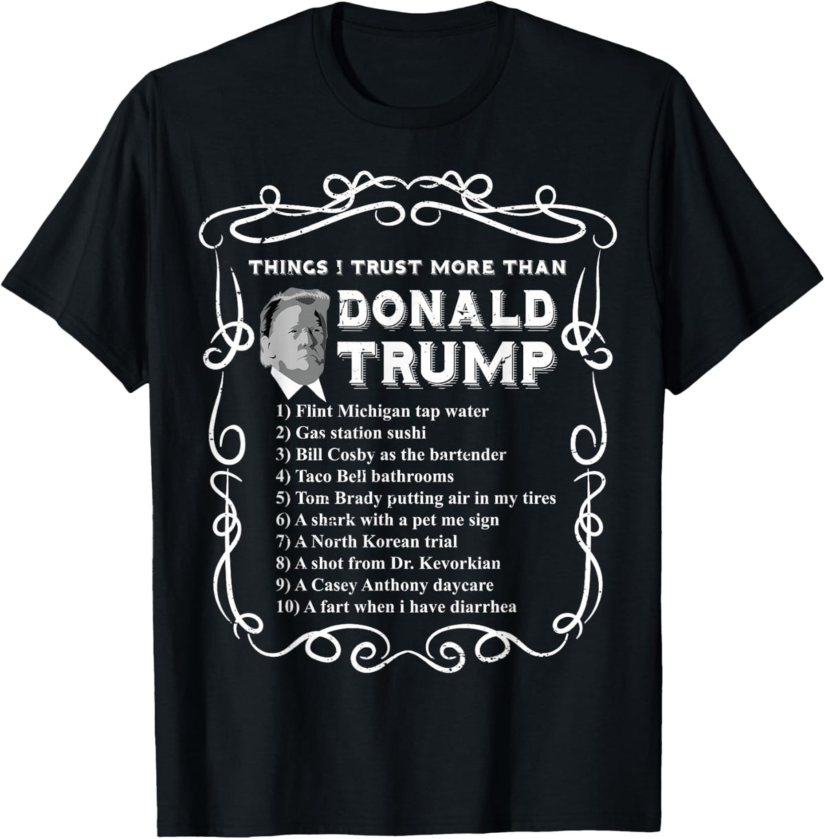 Things I Trust More Than Donald Trump Anti POTUS Vote Blue T-Shirt Small - Black