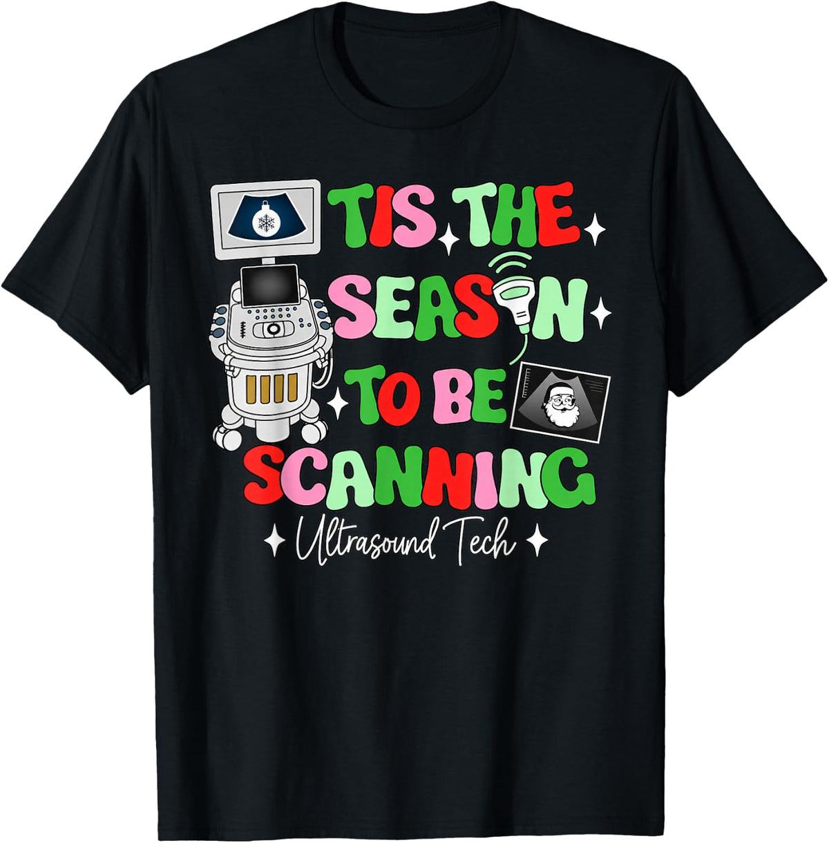 Ultrasound Tech Christmas Sonographer T-Shirt - Black