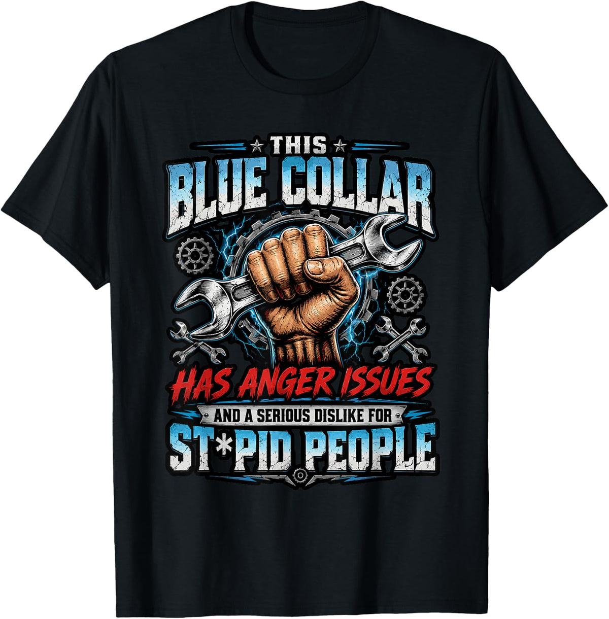 Blue Collar Guy Construction Worker Welder Mechanic T-Shirt - Black